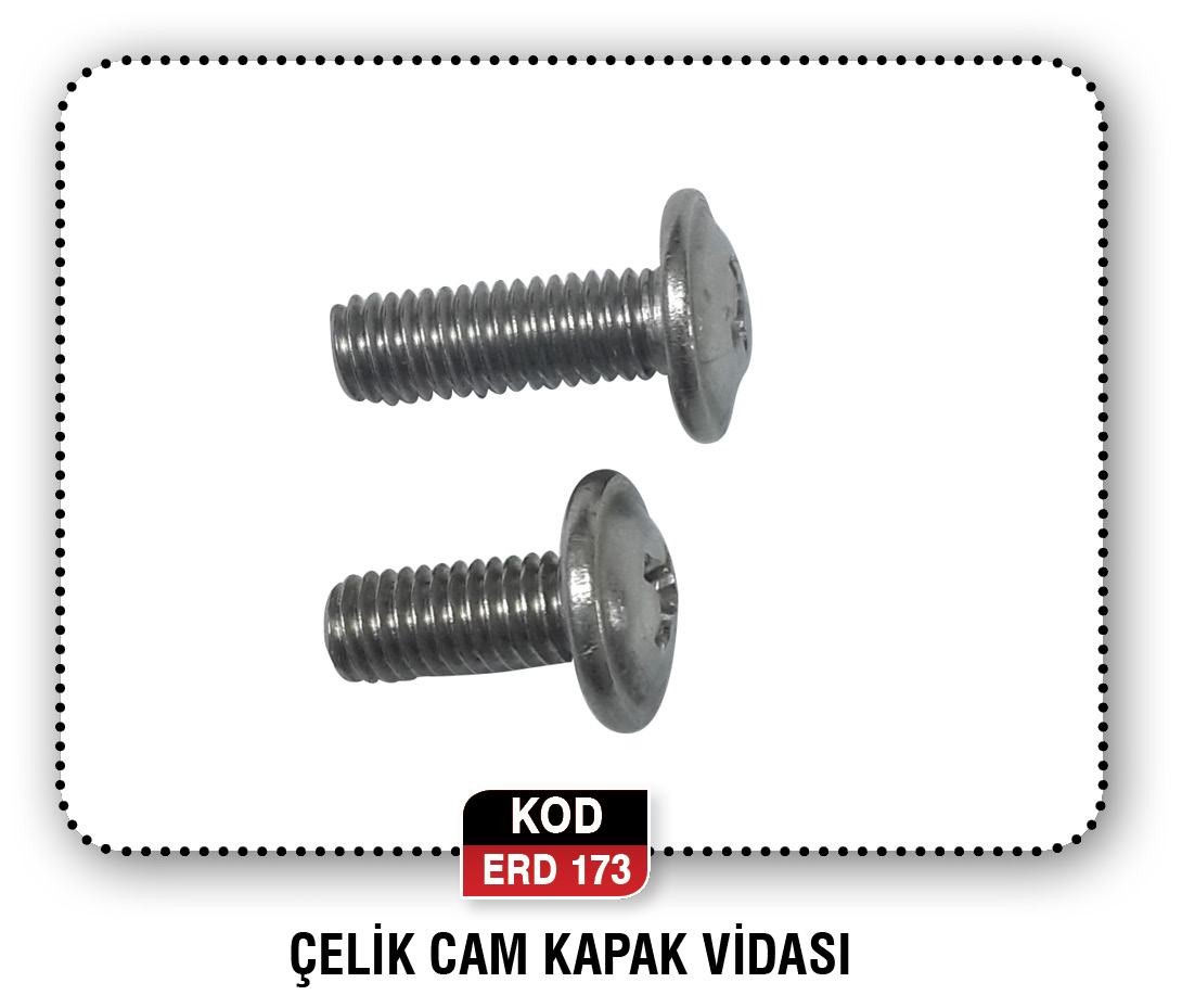 ÇELİK CAM KAPAK VİDASI B-K ERD185